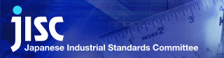 JISC Japanese Industrial Standards Committee